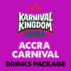 Accra Carnival Drinks Package